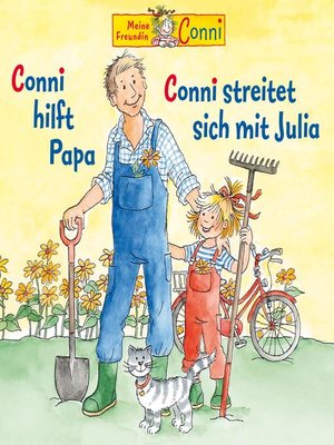 cover image of Conni hilft Papa / Conni streitet sich mit Julia